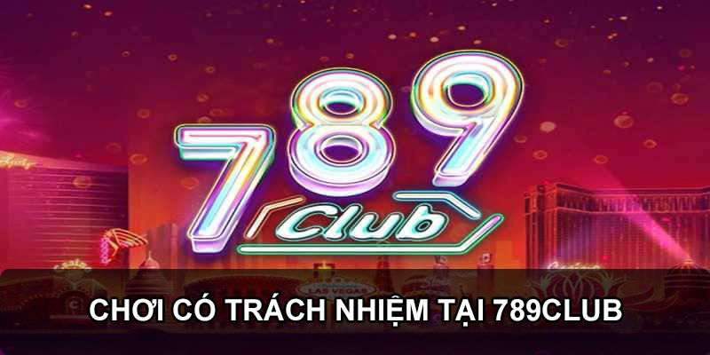 789Club cam kết sẽ luôn là nhà cái hàng đầu trong việc bảo vệ quyền lợi của người chơi