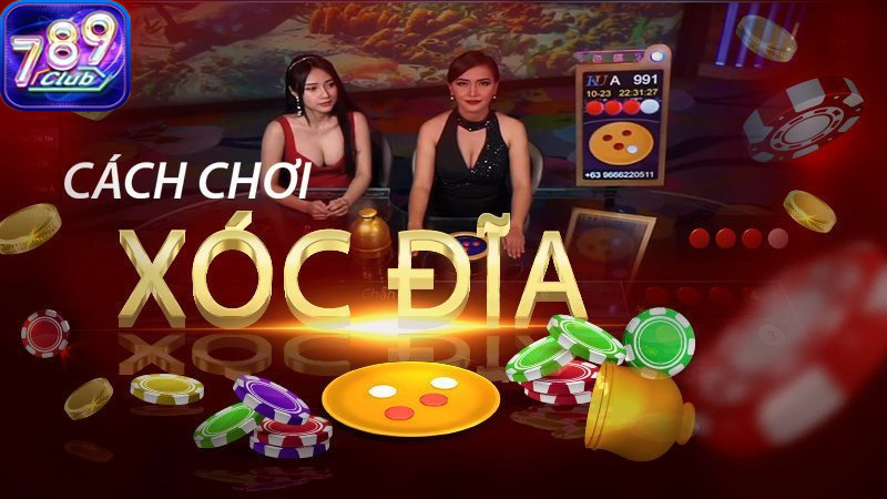 Xóc Đĩa 789Club là một trò chơi dân gian phổ biến tại Việt Nam